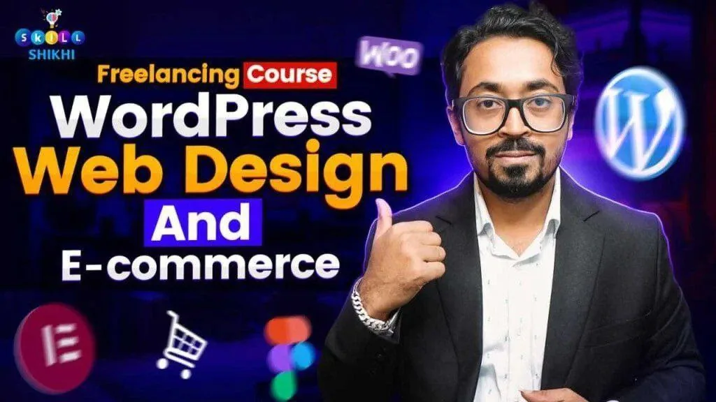 Freelancing Course WordPress Web Design And E-commerce