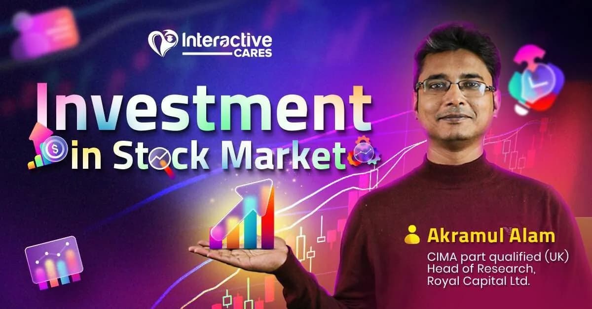 Investment  is Stock market: কী শিখবেন, কার জন্য, এবং কীভাবে শুরু করবেন