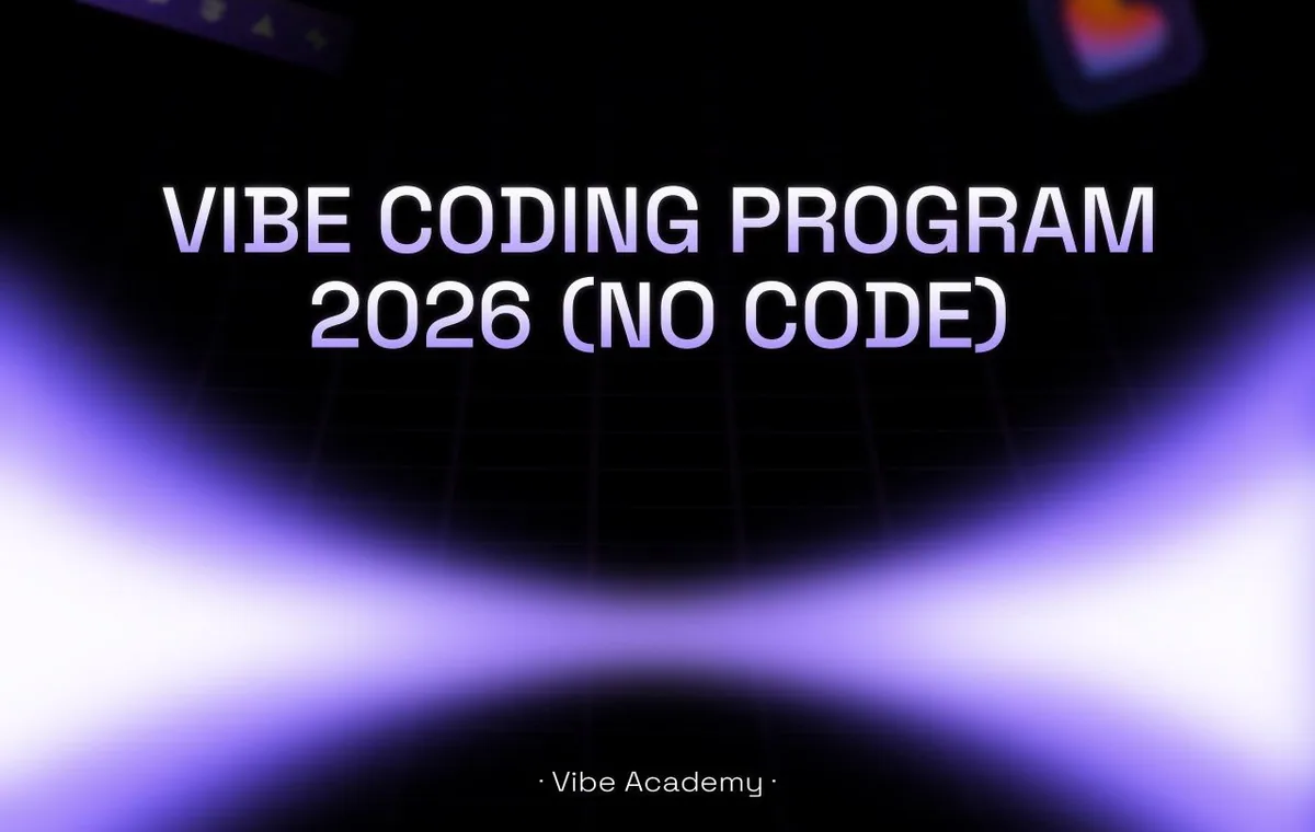 Vibe Coding Program 2026 (No Code): কী শিখবেন, কার জন্য, এবং কীভাবে শুরু করবেন